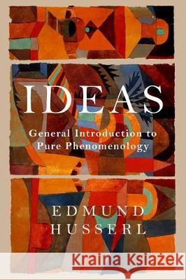 Ideas: General Introduction to Pure Phenomenology Edmund Husserl 9781684221424 Martino Fine Books