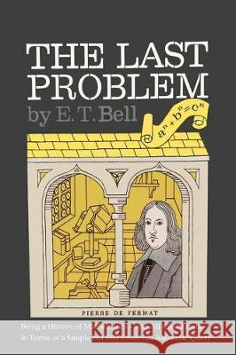 The Last Problem Eric Temple Bell 9781684221479 Martino Fine Books