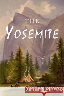 The Yosemite John Muir Frederic Gunsky 9781684221783 Martino Fine Books