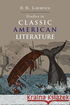 Studies in Classic American Literature D. H. Lawrence 9781684222902 Martino Fine Books
