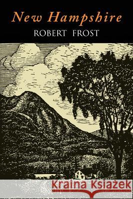 New Hampshire Robert Frost 9781684223091 Martino Fine Books