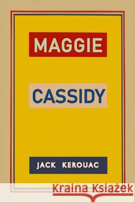 Maggie Cassidy Jack Kerouac 9781684223145