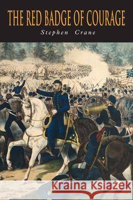 The Red Badge of Courage Stephen Crane 9781684225064 Martino Fine Books