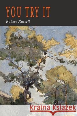 You Try It Robert A. Russell 9781684225699 Martino Fine Books