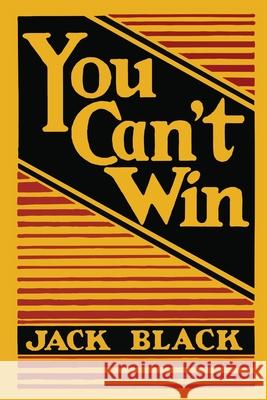 You Can't Win Jack Black 9781684225927 Martino Fine Books