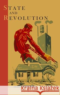 State and Revolution Vladimir Ilich Lenin 9781684226078