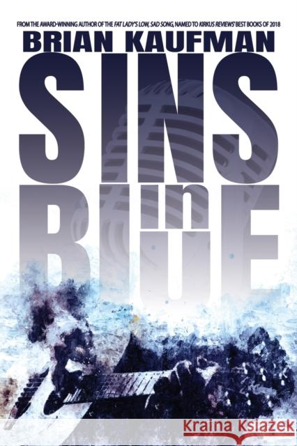 Sins in Blue Brian Kaufman 9781684334797 Black Rose Writing