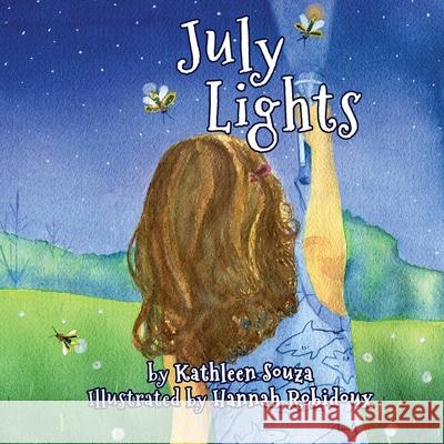 July Lights Kathleen Souza Hannah Robidoux 9781684335978 Black Rose Writing