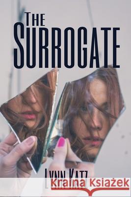 The Surrogate Lynn Katz 9781684336821