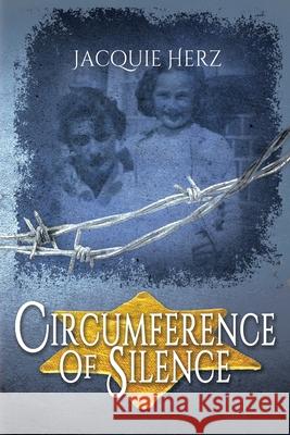 Circumference of Silence Jacquie Herz 9781684337101