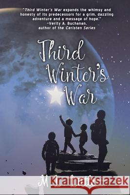 Third Winter's War M L Little 9781684338344 Black Rose Writing