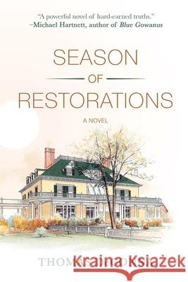 Season of Restorations Thomas Deconna 9781684338733 Black Rose Writing