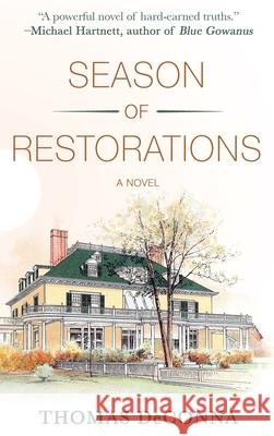 Season of Restorations Thomas Deconna 9781684339181 Black Rose Writing