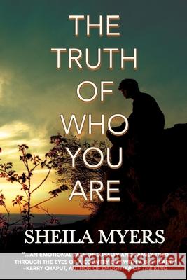 The Truth of Who You Are Sheila Myers 9781684339341
