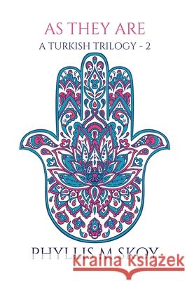 As They Are Phyllis M Skoy 9781684339648 Black Rose Writing