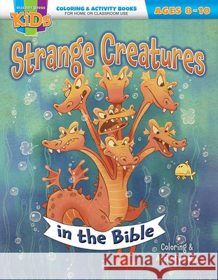 Strange Creatures: Coloring & Activity Book Warner Press 9781684346097