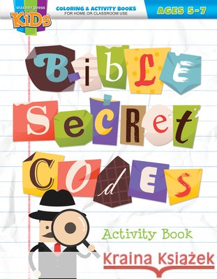 Bible Secret Codes: Coloring & Activity Book Warner Press 9781684346516