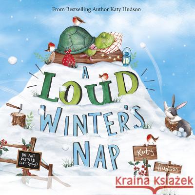 A Loud Winter's Nap Katy Hudson Katy Hudson 9781684362233 Capstone Young Readers