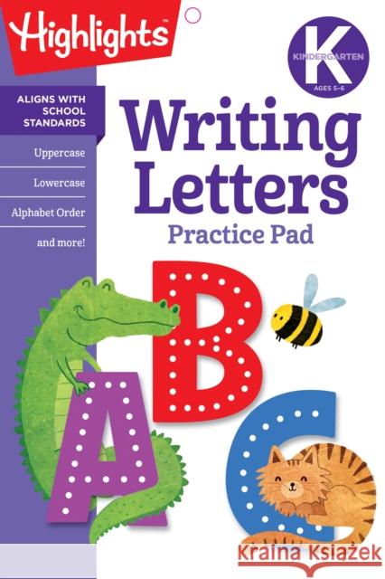 Kindergarten Writing Letters Highlights Learning 9781684371624 Highlights Learning