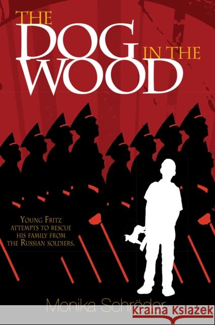 The Dog in the Wood Monika Schroder 9781684372775 Boyds Mills Press