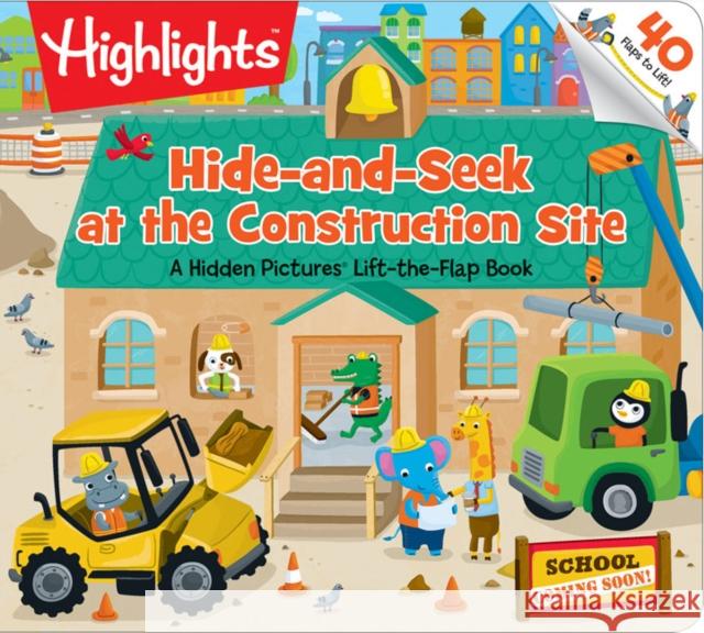 Hide-and-Seek at the Construction Site Highlights 9781684376506