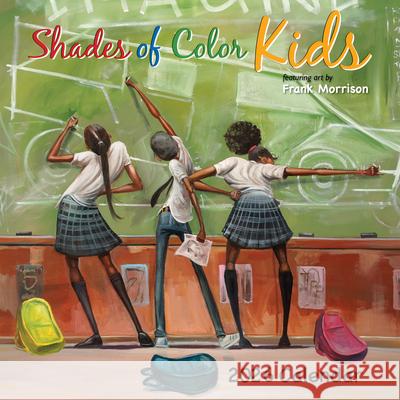 Shades of Color Kids 2026 Wall Calendar Frank Morrison 9781684389858