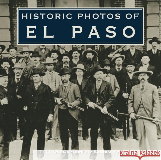 Historic Photos of El Paso  9781684420063 Turner