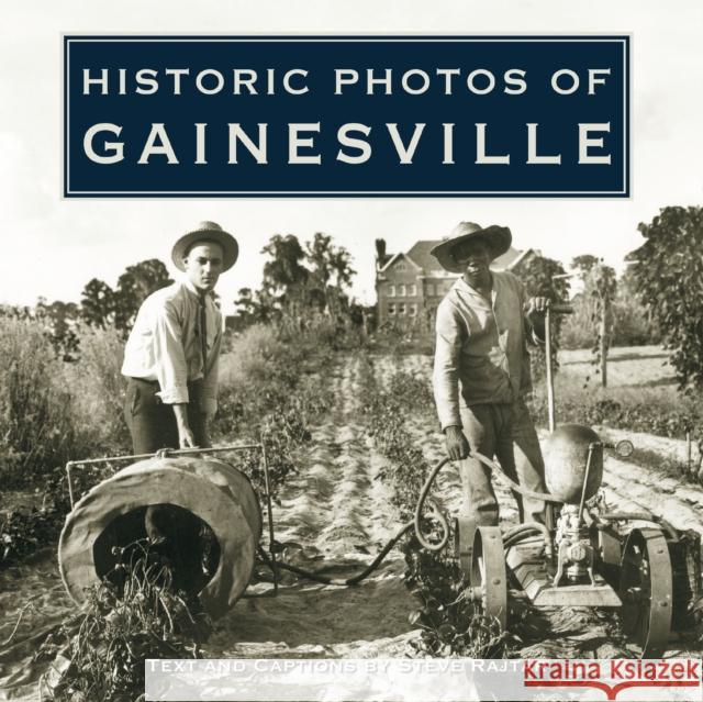 Historic Photos of Gainesville  9781684420094 Turner