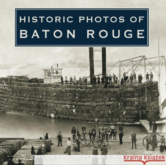 Historic Photos of Baton Rouge  9781684420179 Turner