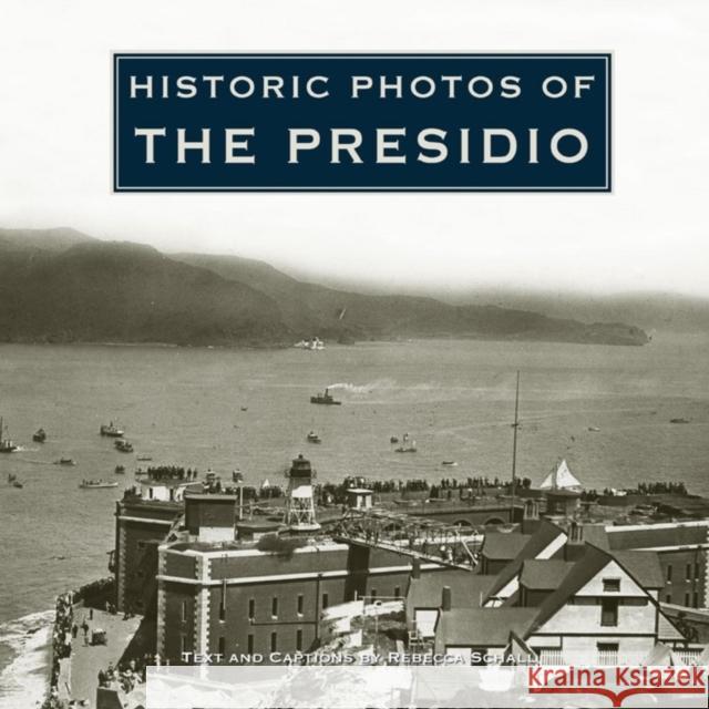 Historic Photos of the Presidio  9781684420209 Turner