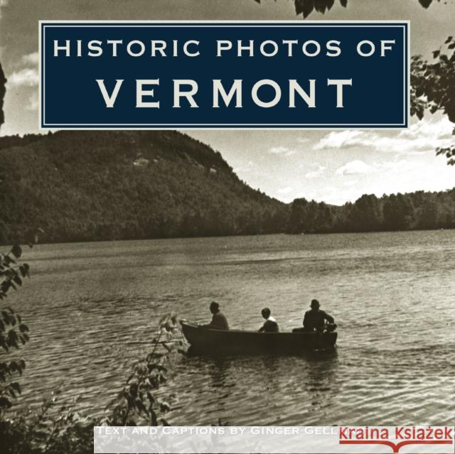 Historic Photos of Vermont  9781684420315 Turner