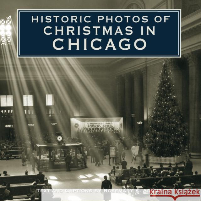 Historic Photos of Christmas in Chicago  9781684420681 Turner