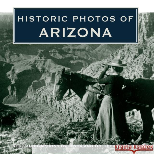 Historic Photos of Arizona  9781684420759 Turner