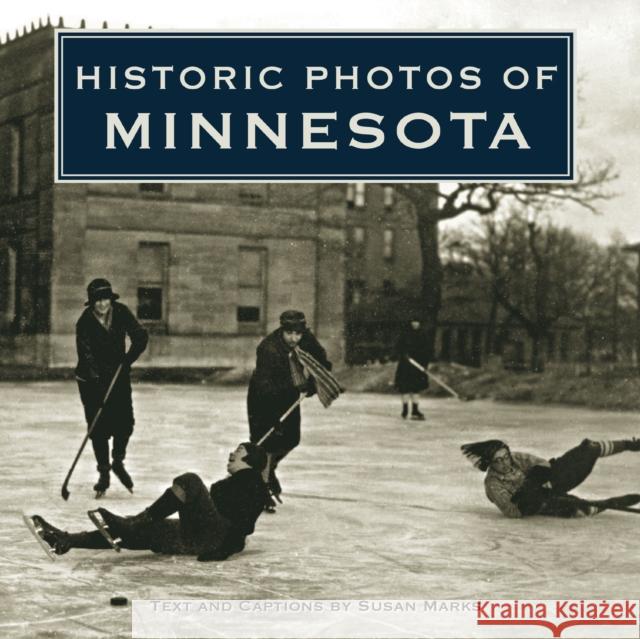 Historic Photos of Minnesota  9781684420797 Turner