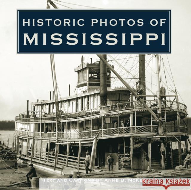 Historic Photos of Mississippi  9781684420841 Turner