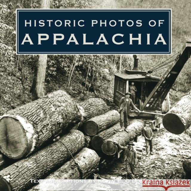 Historic Photos of Appalachia  9781684420902 Turner