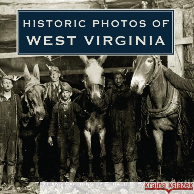 Historic Photos of West Virginia  9781684421084 Turner