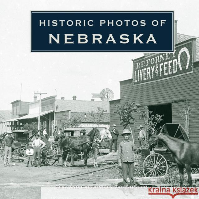 Historic Photos of Nebraska  9781684421114 Turner