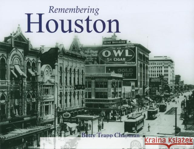 Remembering Houston Betty Trapp Chapman 9781684422982 Turner