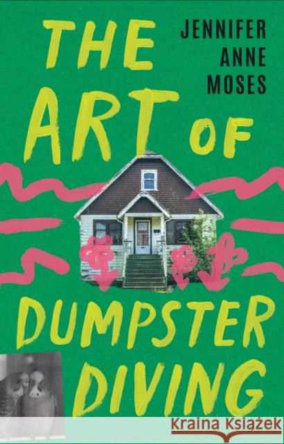 The Art of Dumpster Diving Jennifer Moses 9781684424634 Turner