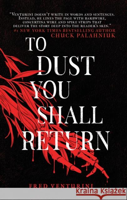 To Dust You Shall Return Venturini, Fred 9781684426348