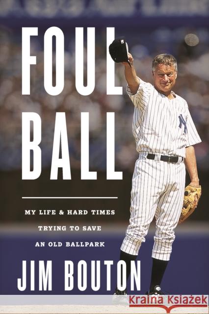 Foul Ball Jim Bouton 9781684426409 Turner