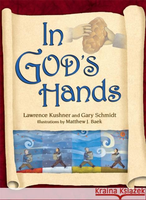 In God's Hands Lawrence Kushner Gary Schmidt Matthew J. Baek 9781684426744 Jewish Lights Publishing