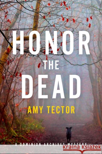 Honor the Dead Amy Tector 9781684428892 Keylight Books
