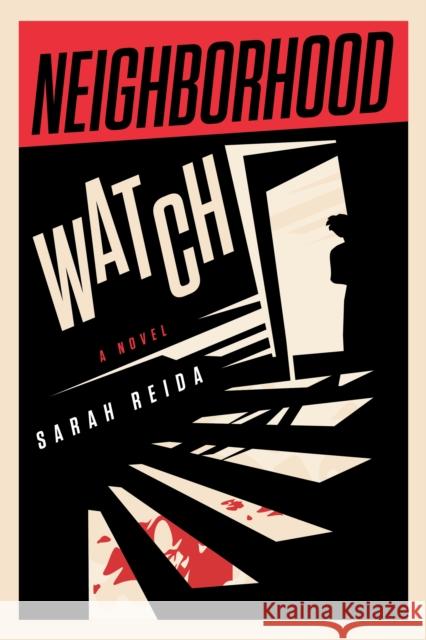 Neighborhood Watch Sarah Reida 9781684429646 Turner Publishing Company