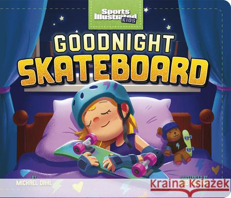 Goodnight Skateboard Leo Aquino Michael Dahl 9781684469932 Capstone Editions