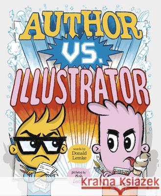 Author vs. Illustrator Bob Lentz Donald Lemke 9781684469970