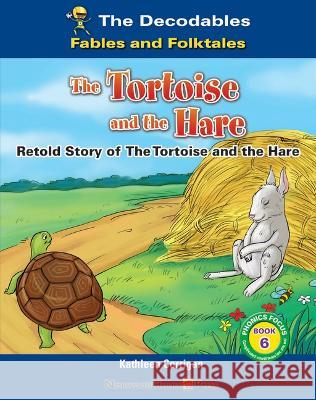 The Tortoise and the Hare Kathleen Corrigan 9781684506774