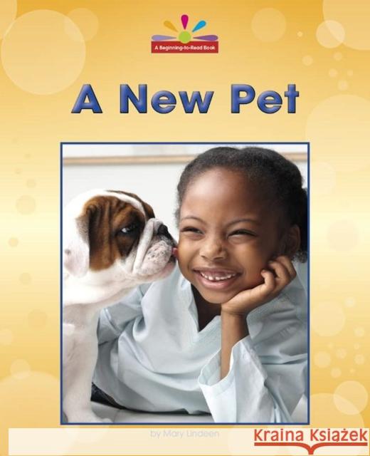 A New Pet Mary Lindeen 9781684507870 Norwood House Press