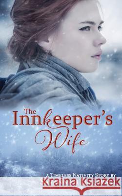 The Innkeeper's Wife Savannah Jezowski 9781684545186 Savannah Jezowski